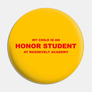 Roosevelt Academy Honor Student Pin