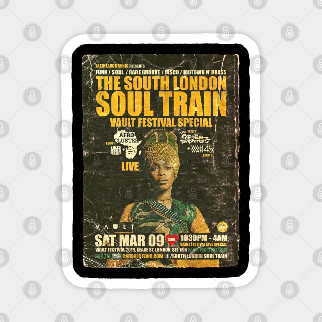 POSTER TOUR - SOUL TRAIN THE SOUTH LONDON 69 Magnet by Promags99