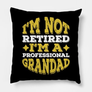 Funny Professional Grandad Retired Gift idea Pillow