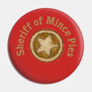 Sheriff of Mince Pies Pin