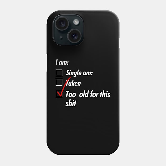 Single Taken Old Phone Case by GWCVFG