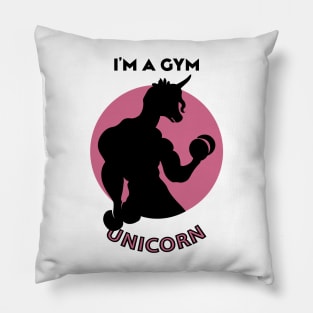 I'm not a gym rat I'm a gym unicorn Pillow