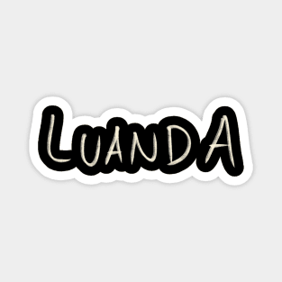 Luanda Magnet