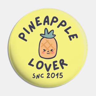 Pineapple Lover Since 2015 Pin