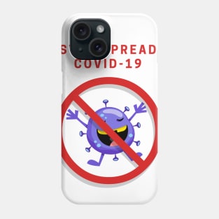 Stop Spread Covid-19 Phone Case