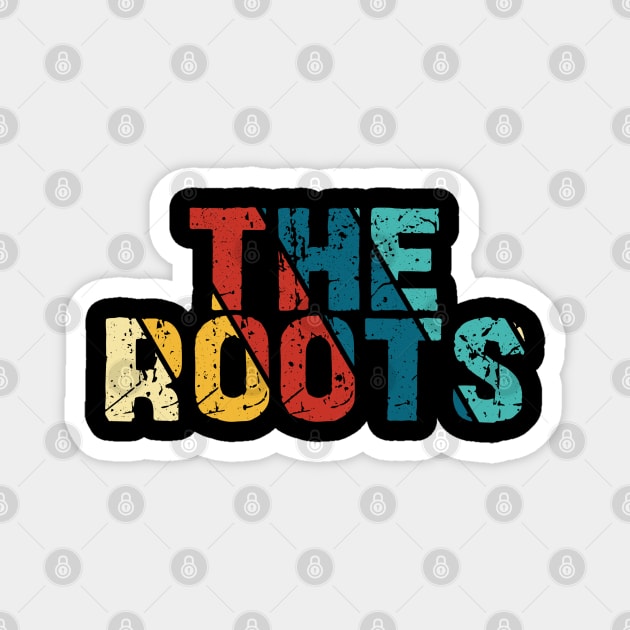 Color Vintage - The Roots Magnet by Arestration