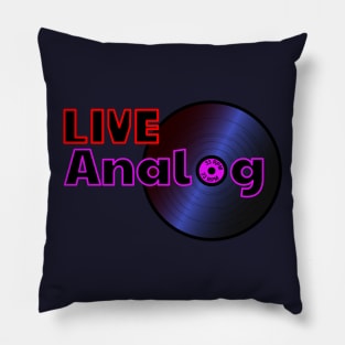 Live Analog Pillow