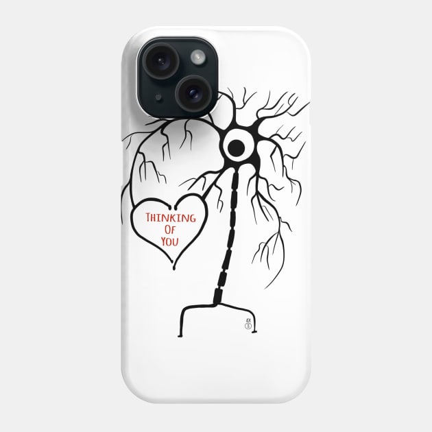 Thinking of You Neuron Phone Case by Surly