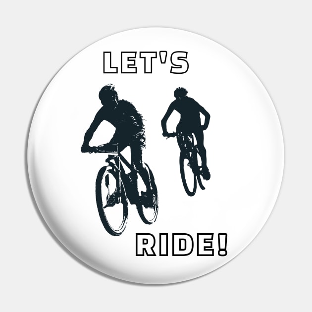 Let's Ride Pin by DiscoverNow