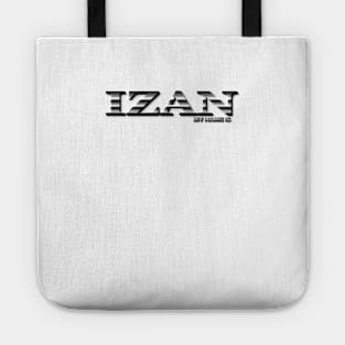 IZAN. MY NAME IS IZAN. SAMER BRASIL Tote