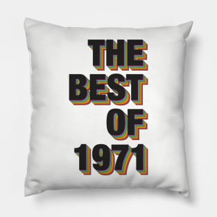 The Best Of 1971 Pillow