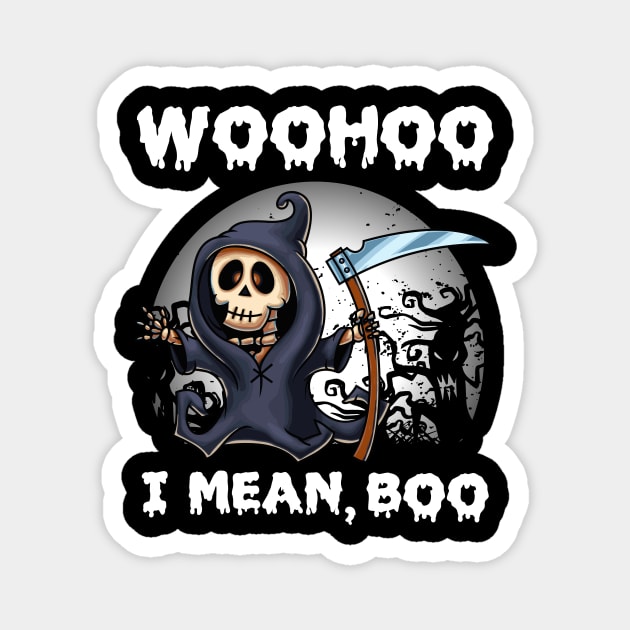 Woohoo i mean Boo funny cute skeleton Halloween Magnet by jodotodesign