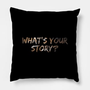 What's your story? Pillow