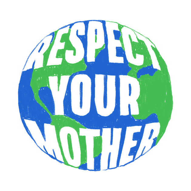Respect your mother by WordFandom