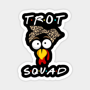 Trot Squad Magnet