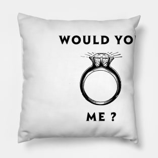 Would you marry me Pillow