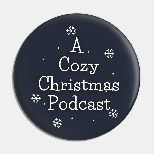 A Cozy Christmas Podcast Merch Pin by A Cozy Christmas