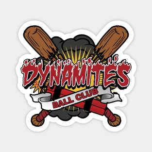 Dynamites Ball Club Magnet