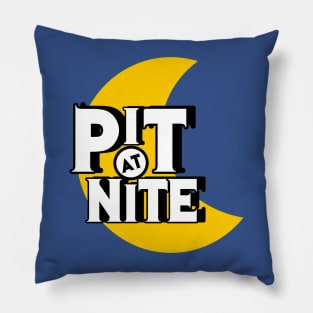 Pit At Nite Pillow