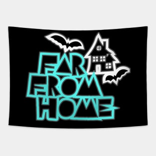 FAR FROM HOME Tapestry