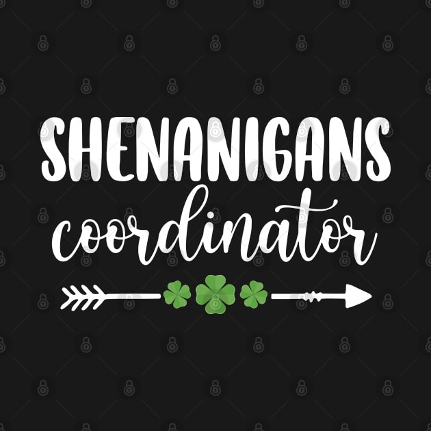 Shenanigans Coordinator Funny St Patrick's Day Womens by Shaniya Abernathy