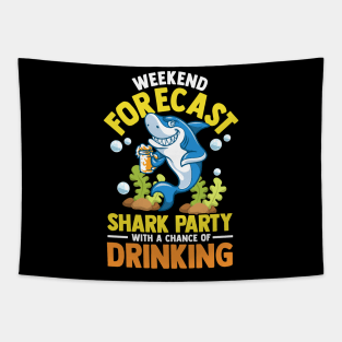 Weekend Forecast: Shark Party With Drinking Tapestry