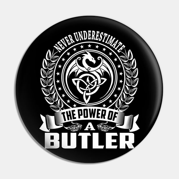 The Power Of a BUTLER Pin by Rodmich25