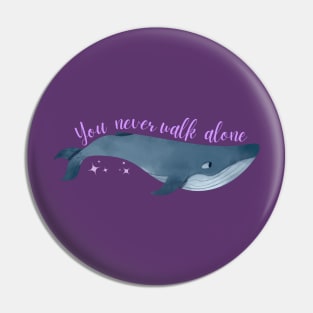 You Never Walk Alone - BTS Whale Pin