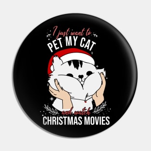 I just want to pet my cat and watch christmas movies Pin