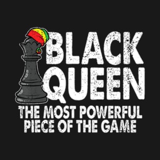 Black Queen The Most Powerful Piece Black History Month T-Shirt