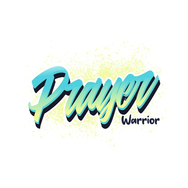 Prayer Warrior by Preston James Designs