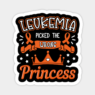 Leukemia Picked The Wrong Princess Cancer Awareness Women Magnet