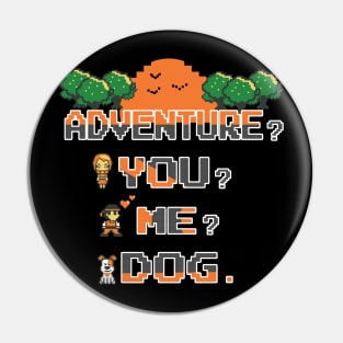 Adventure and us Pin