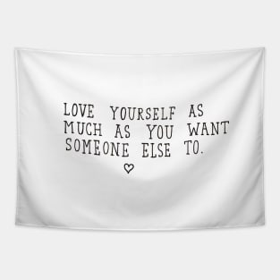 Love Yourself Tapestry