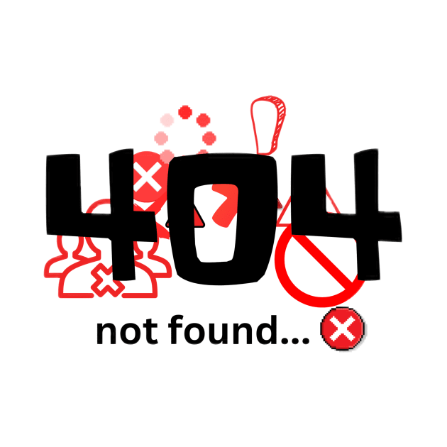 404 error tshirt by SherDess33