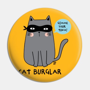 CAT BURGLAR Pin