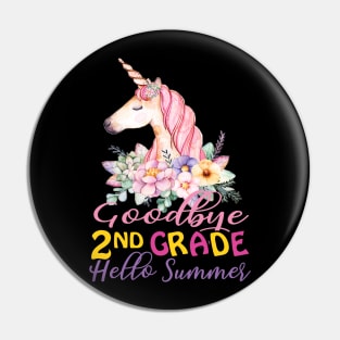 Unicorn Goodbye School T-Shirt 2nd Grade Gift Pin