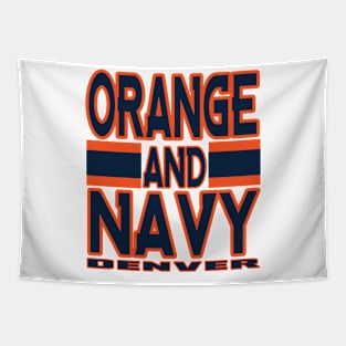 Denver LYFE Orange and Navy True Football Colors! Tapestry