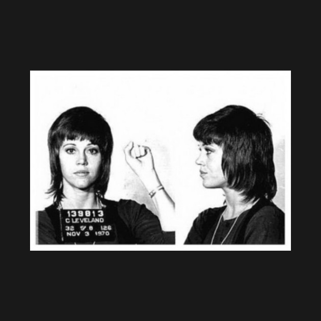 Jane Fonda Mugshot Jane Fonda TShirt TeePublic