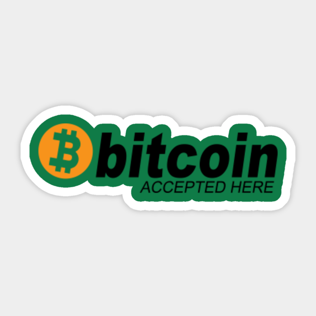 Bitcoin Accepted Here Bitcoin Pegatina Teepublic Mx