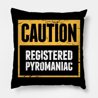 Funny Pyromaniac Fire Gift Pillow