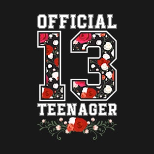 13th Birthday Gift Official Teenager Floral Roses T-Shirt