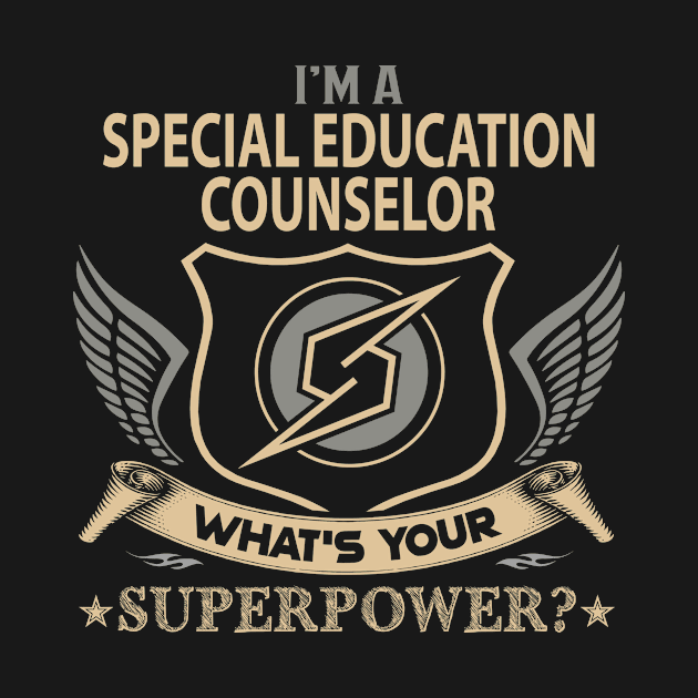 Special Education Counselor T Shirt - Superpower Gift Item Tee by Cosimiaart