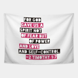 For God Gave Us A Spirit Not Of Fear 2 Timothy 1:7 Bible Verse Tapestry