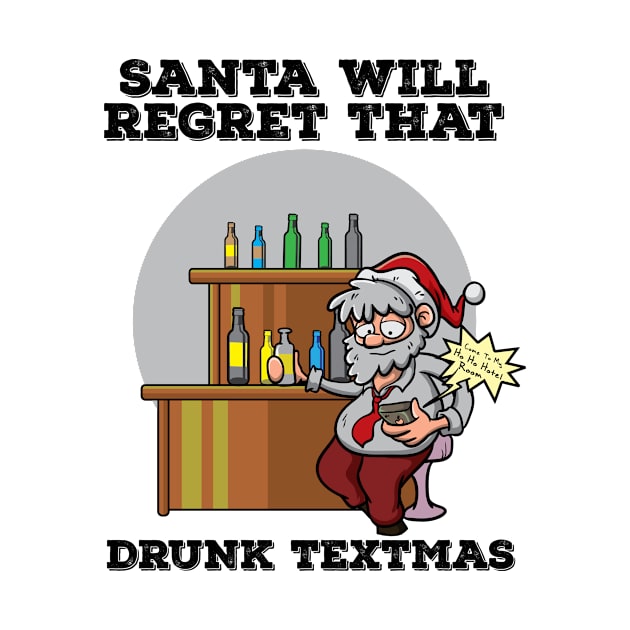 Drunk Textmas Santa Claus Pun Funny Christmas Drinking Gift by TellingTales