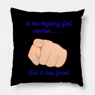 God created You and your great Pillow