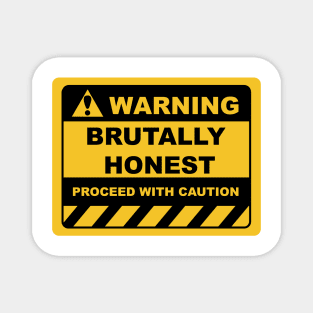 Funny Human Warning Label / Sign BRUTALLY HONEST Sayings Sarcasm Humor Quotes Magnet
