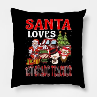 Santa Loves 1St Grade Teacher Pillow