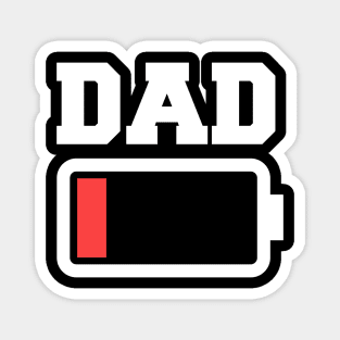 Low Battery Dad Magnet