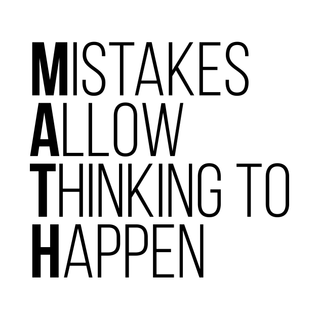 What do you think will happen. Quotes about math. math quotes. mistakes allow thinking to happen.